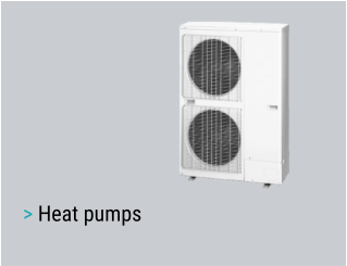 > Heat pumps